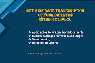 do transcription of your english dictation audio