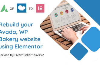 rebuild your avada or wp bakery website using elementor pro