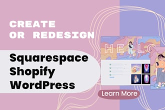 create or redesign squarespace,shopify,wordpress