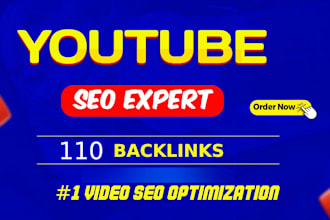 do 110 backlinks with optimization youtube video be SEO expert