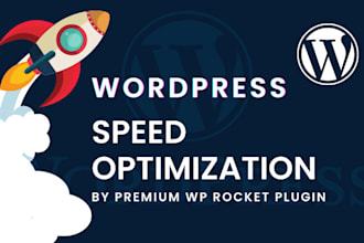 do wordpress speed optimization of your website by wp rocket