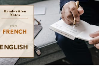 translate short, handwritten notes from french into english