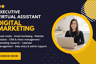 be your executive virtual assistant for digital marketing tasks