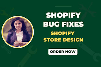 design or redesign shopify website, shopify bug fix in 12 hrs