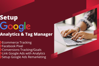 setup and fix google analytics and ads, GTM, enhanced ecommerce tracking