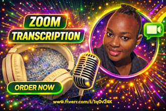 transcribe zoom meetings and do audio and video transcription