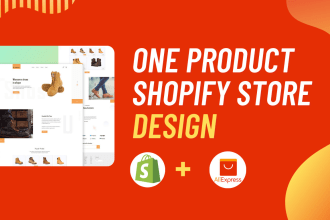 build premium one product shopify store, dropshipping store