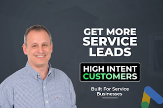 get your service business targeted leads with google ads