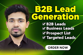 do b2b lead generation, business leads, linkedin leads and email list building