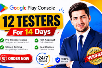 provide 12 testers for google play closed testing for 14 days 12 app tester