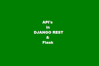develop API for you in python, drf or flask