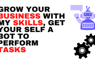 develop bots, scripts and automations
