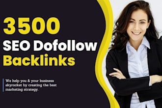 build 3500 SEO dofollow backlinks for higher ranking