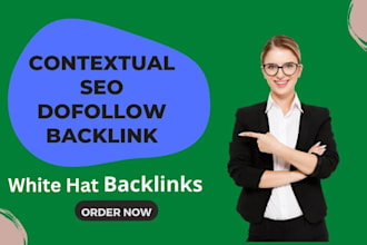 build contextual SEO dofollow backlinks high authority