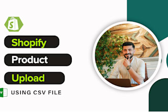 accurately upload and import bulk products to shopify via CSV file
