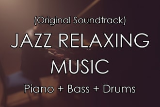 compose and record original piano jazz relaxing music for you