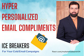 write personalized first line email compliments for you
