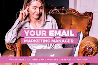 be your monthly email marketing manager
