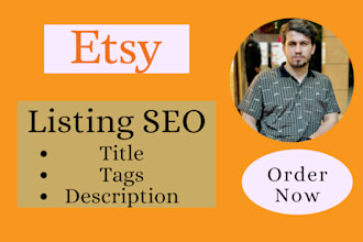 write etsy seo listing, listings optimization, etsy listing