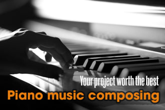 compose piano music for your project