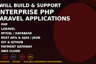build and support enterprise PHP laravel applications