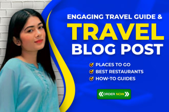 write engaging travel guides and travel blog posts