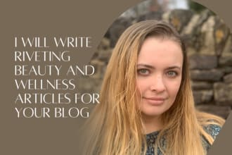 write riveting beauty and wellness blog posts