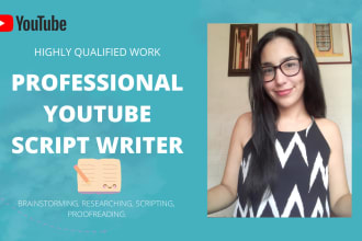 research and write a script for your youtube videos