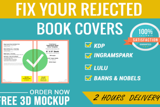 fix, edit, resize, format, approve book cover for kdp, barns, ingram, lulu etc