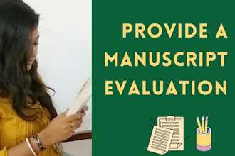 provide a manuscript evaluation