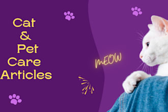 write cat and pet articles for your petcare blogs