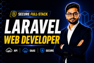 build secure laravel full stack web app and API backend system
