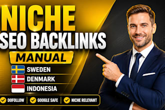 build niche relevant manual SEO backlinks for sweden denmark indonesia