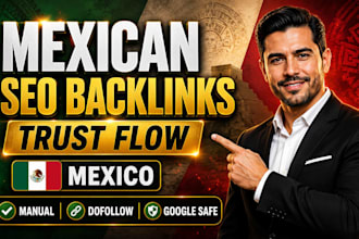 build manual trusted mexican SEO backlinks with high trust flow link building