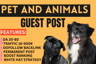 write and publish pet guest post on  high da pure pet blog,dofollow backlinks