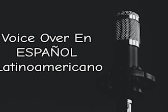 voz profesional en español neutro y latino