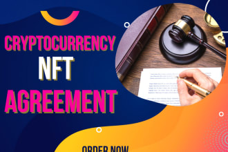 review and or draft your crypto and nft agreement