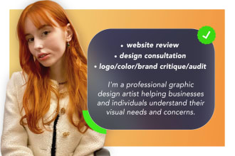 do a website or design review for you, consult branding