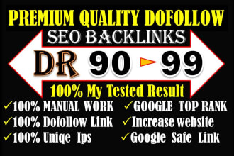 build high DR 90 to 99 quality off page SEO and do follow backlinks service