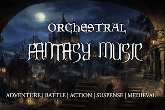 compose epic fantasy music for your film or video game
