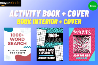 make sudoku , mazes , word search  book interior and cover for kdp
