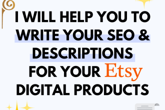 write your SEO and descriptions for your etsy listings