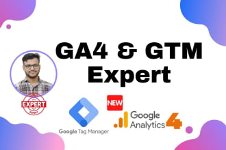 help to setup google analytics 4 and tag manager, ga4 and GTM expert