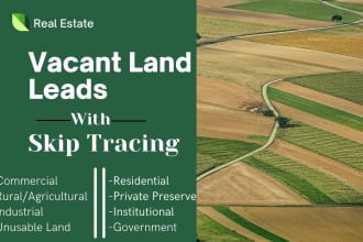 provide real estate vacant land leads with skip tracing