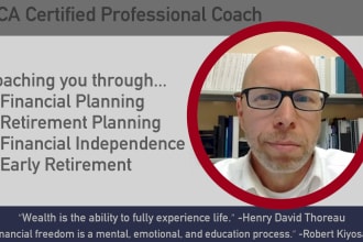 coach you through financial or retirement planning
