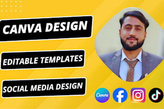 design editable canva templates for you