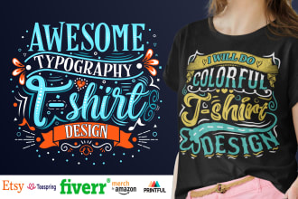 custom typography t shirt design or bulk t shirt merchandise
