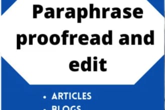 manually rewrite,paraphrase and proofread any article
