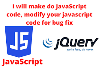 do javascript code, modify your javascript code for bug fix