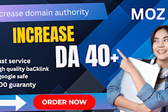 increase moz domain authority 40 plus, increase da 40 plus